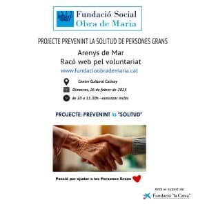 Jornada pel voluntariat d'Arenys de Mar pel que fa al projecte: Prevenint la solitud no volguda de les persones grans.